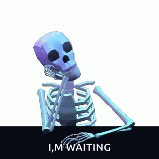 ImWaitingSkeletonGIF (2).gif